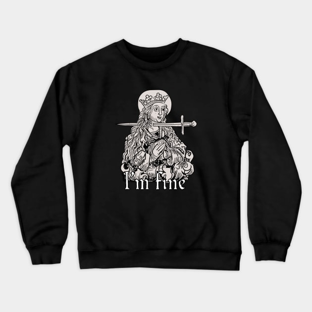 I'm fine - classical art meme Crewneck Sweatshirt by vixfx